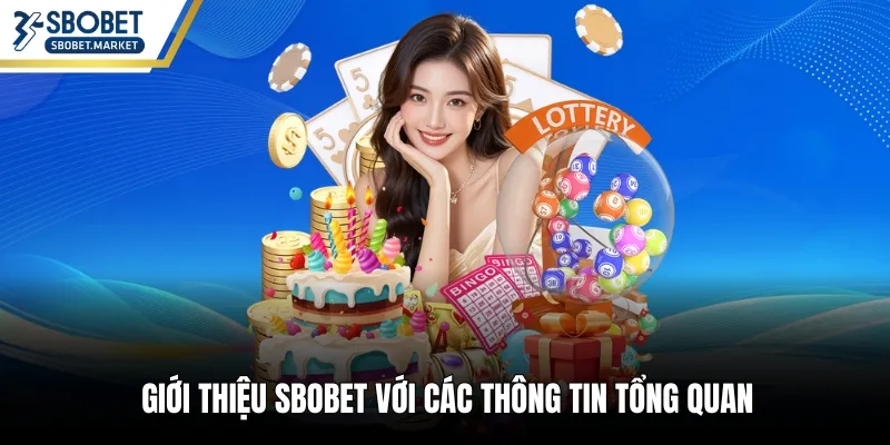 Giới thiệu SBOBET với các thông tin tổng quan